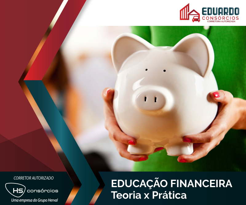 Educação financeira: teoria x prática